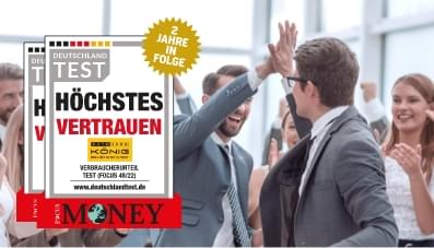 Erneuter Testsieger im Focus Money Deutschlandtest "Höchstes Vertrauen"
