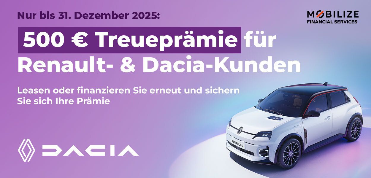 Ihre Treue wird belohnt – 500 € Prämie für Renault- und Dacia-Kunden